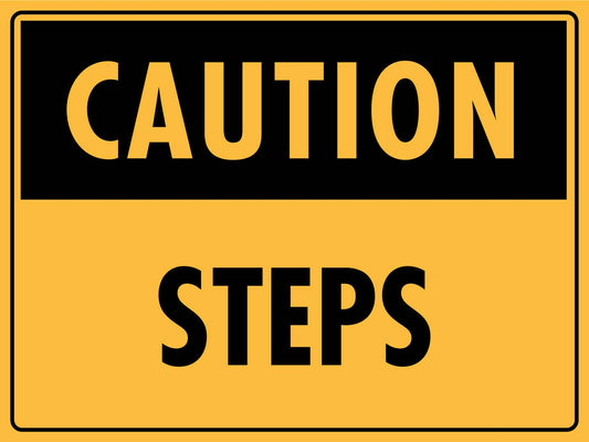 Caution Steps Sign