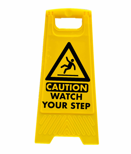Yellow A-Frame - Caution Watch Your Step