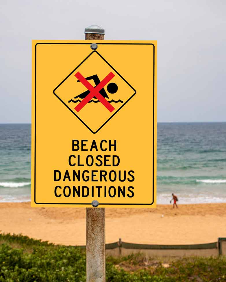Caution Beach Closed Dangerous Conditions Sign