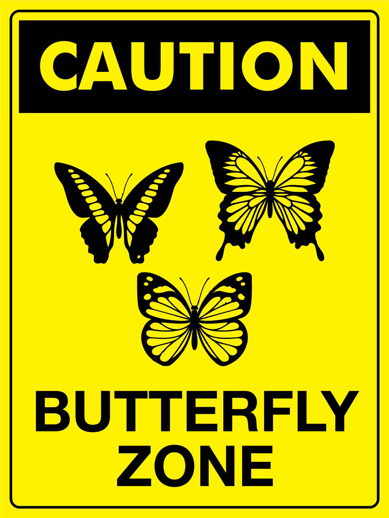Caution Butterfly Zone Sign