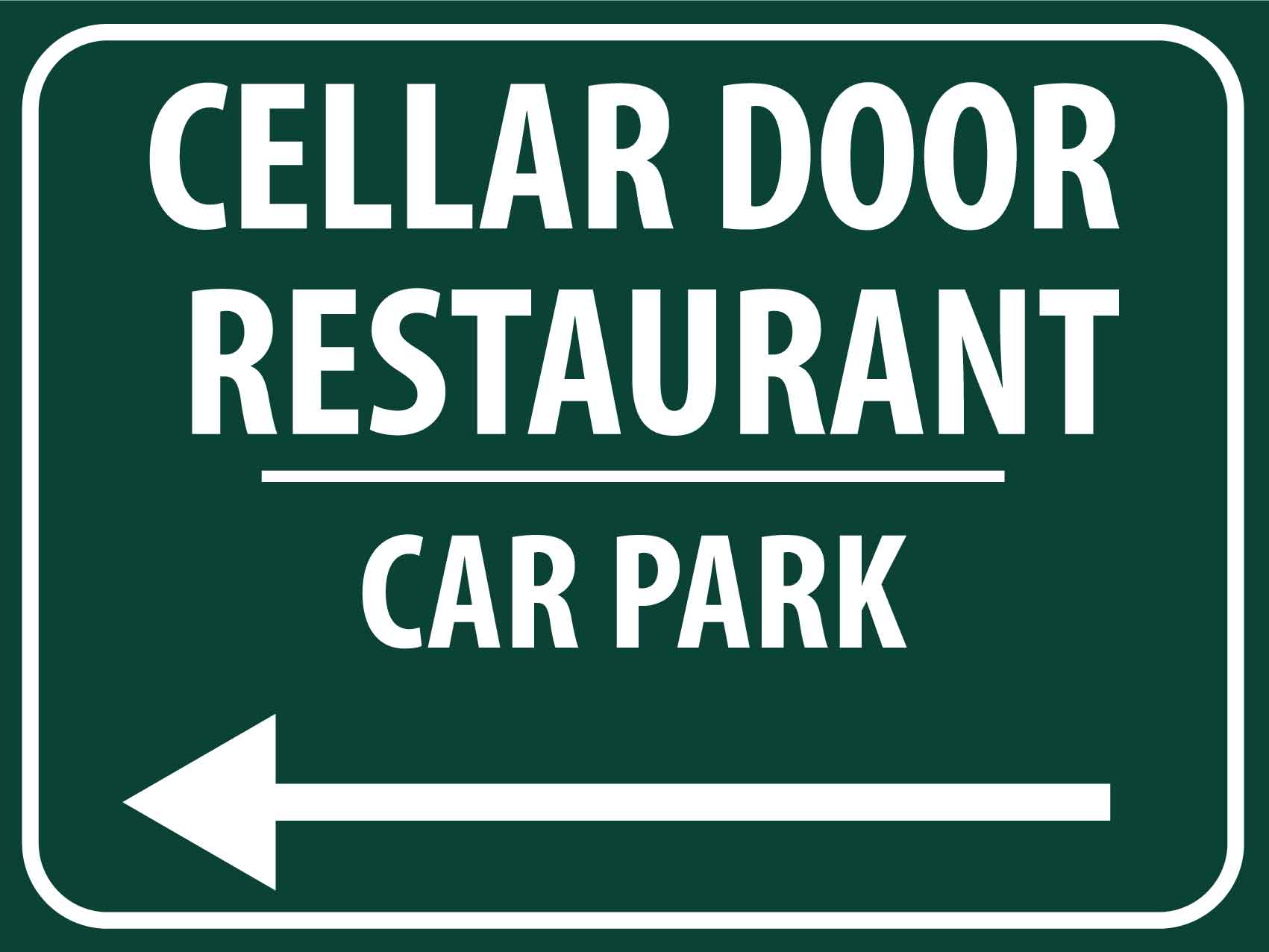 Cellar Door Restaurant Car Park Left Arrow Sign