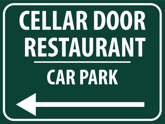 Cellar Door Restaurant Car Park (Left Arrow) Sign