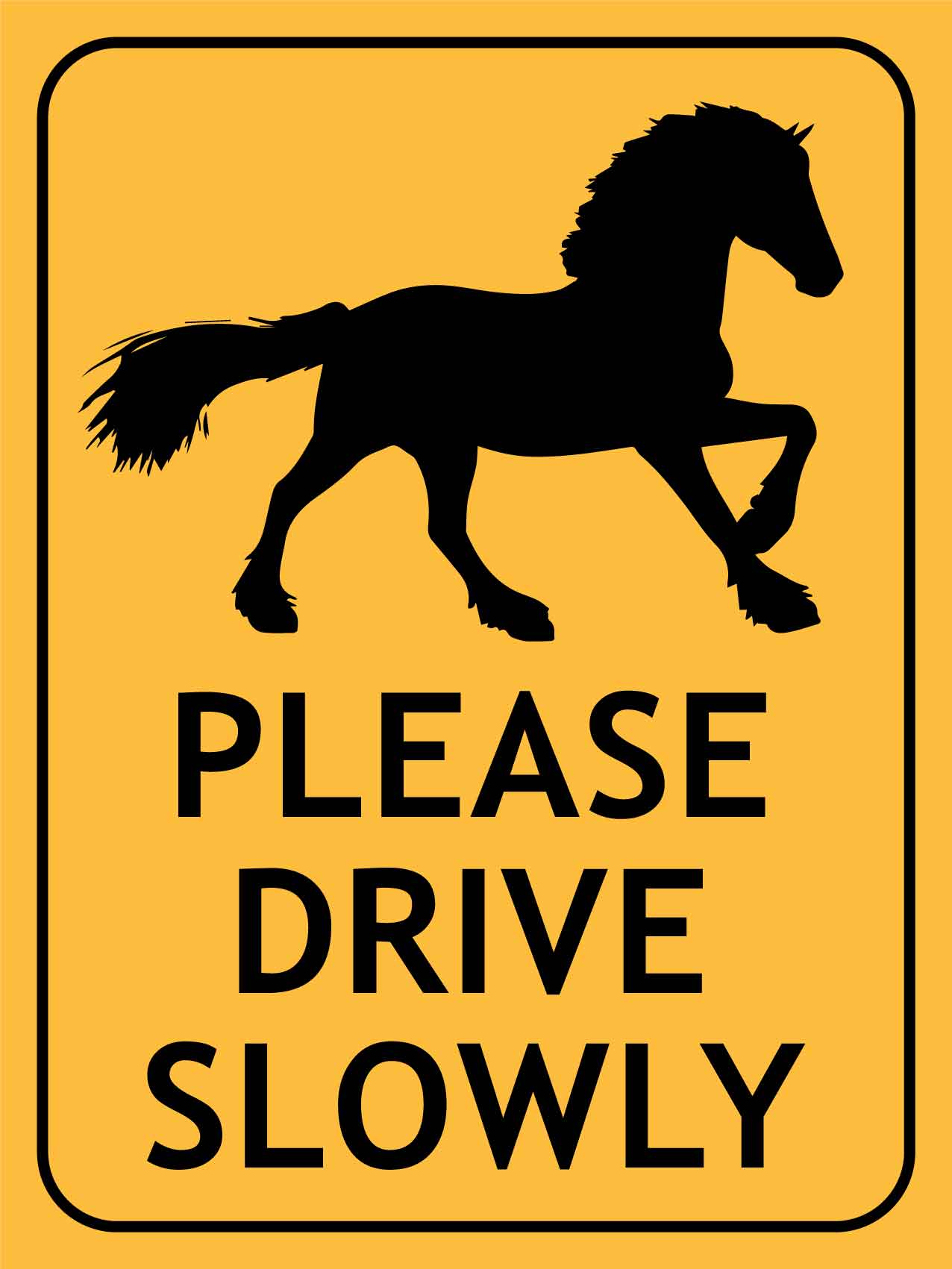 Clydesdale Please Drive Slowly Sign