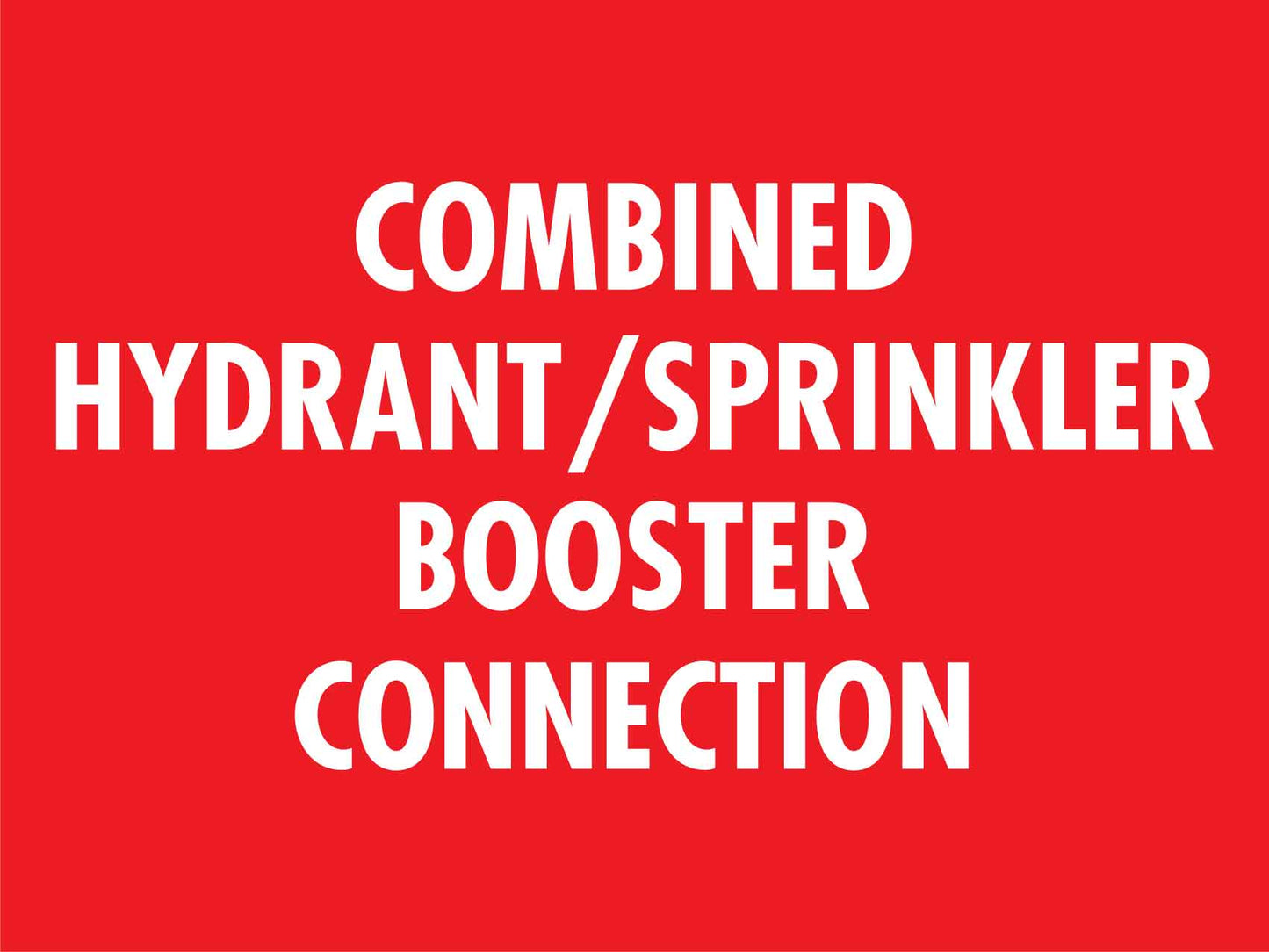 Combined Hydrant Sprinkler Booster Connection Sign