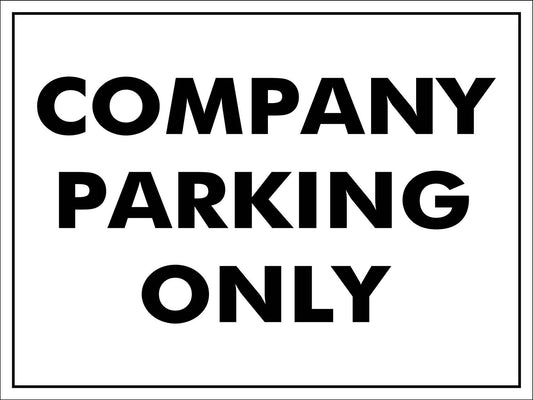 Company Parking Only Sign