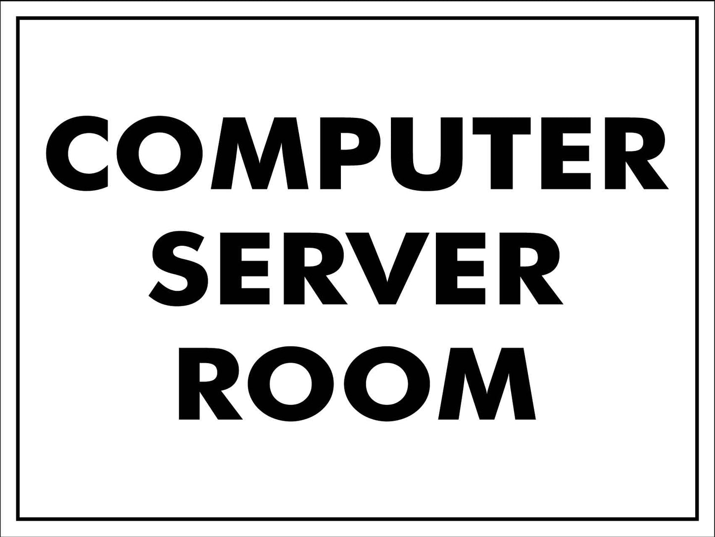 Computer Server Room Sign