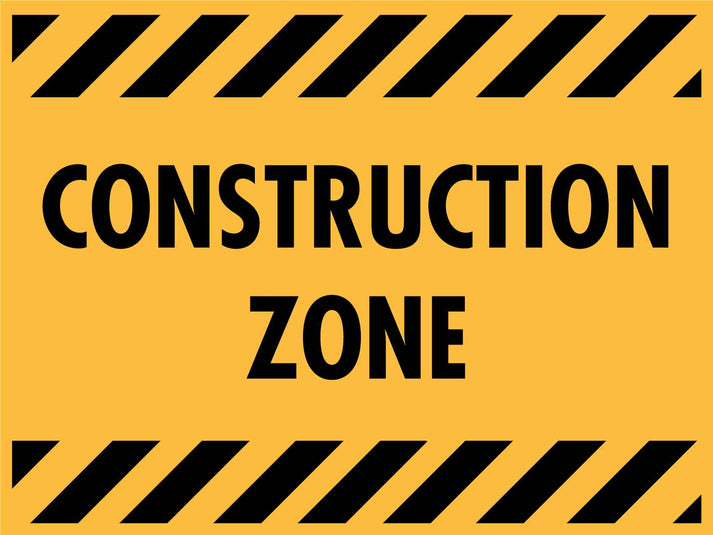 Construction Zone Sign – New Signs