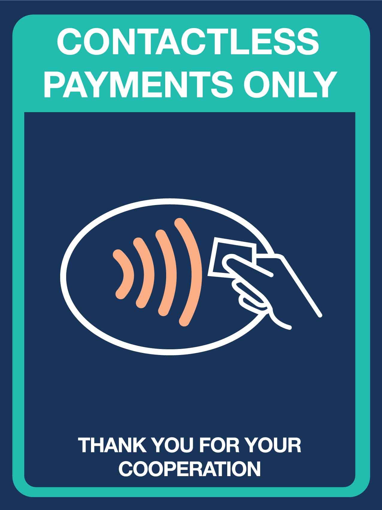 Contactless Payments Only Sign