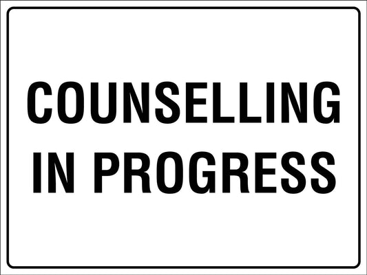 Counselling In Progress Sign