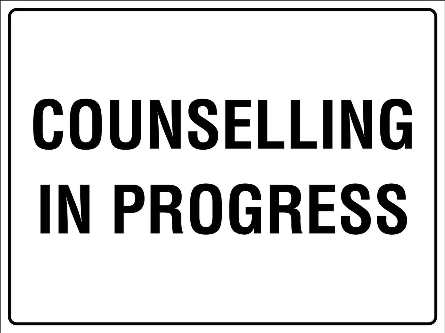 Counselling In Progress Sign