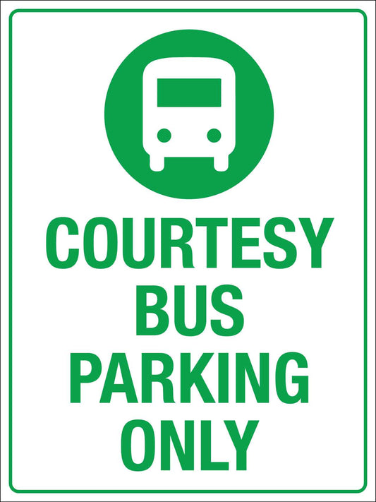 Courtesy Bus Parking Only Sign