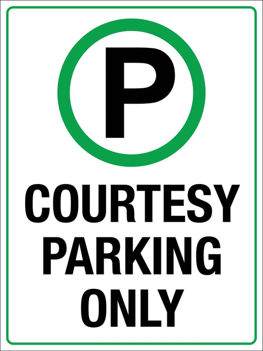 Courtesy Parking Only Sign