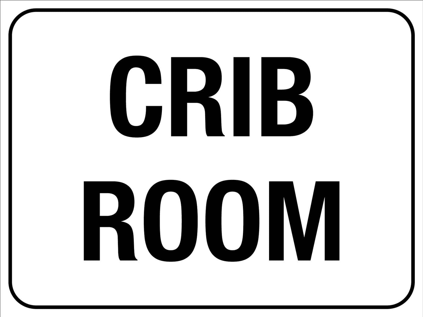 Crib Room Sign