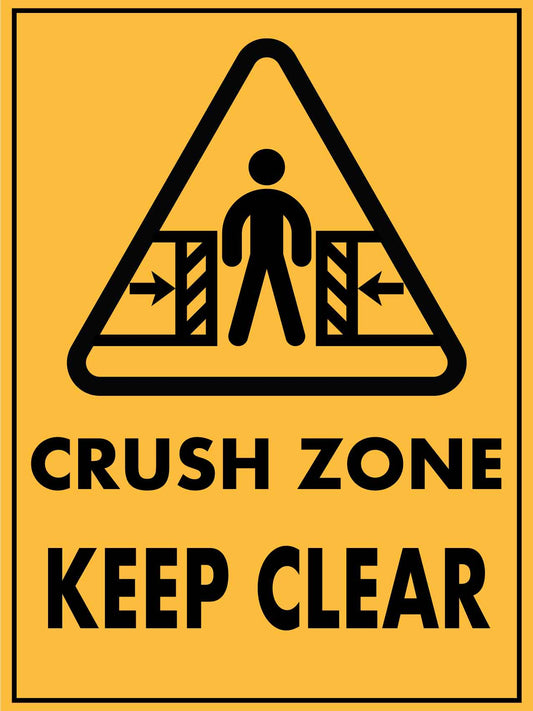 Crush Zone Keep Clear Sign