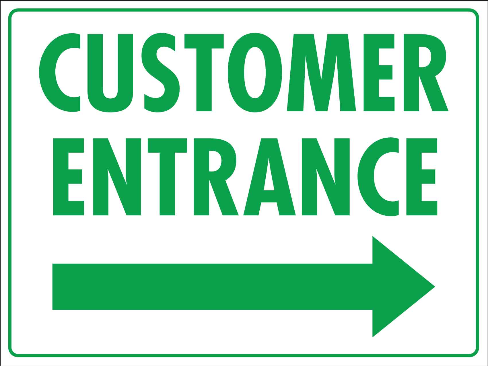 Customer Entrance Right Arrow Sign – New Signs