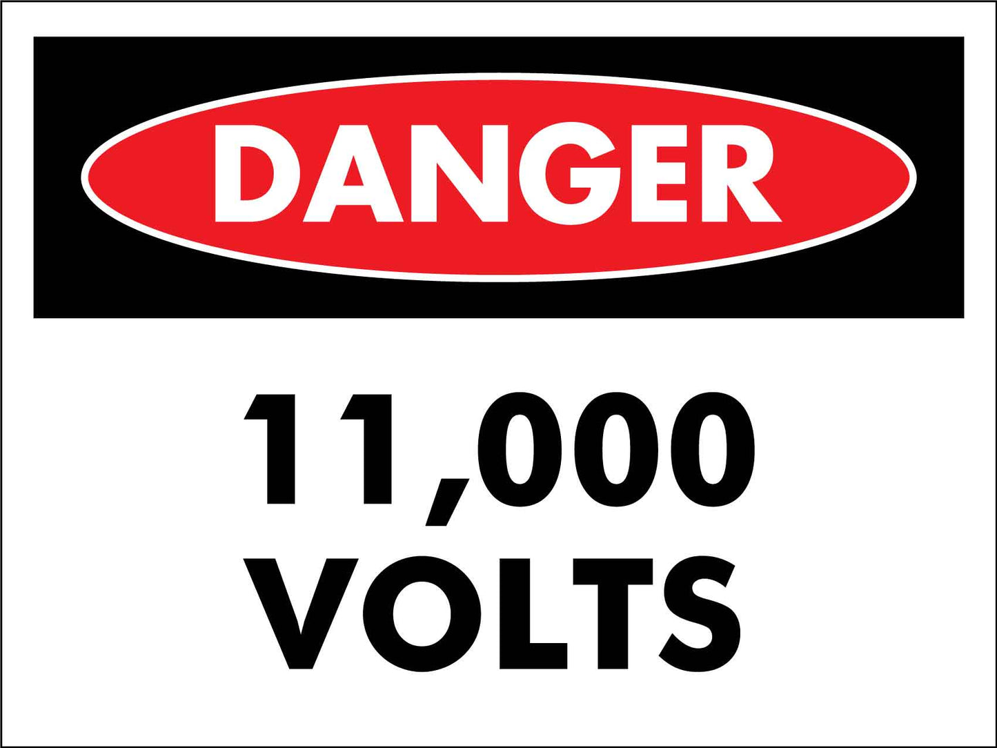 Danger 11000 Volts Sign