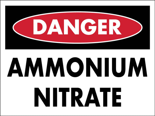 Danger Ammonium Nitrate Sign