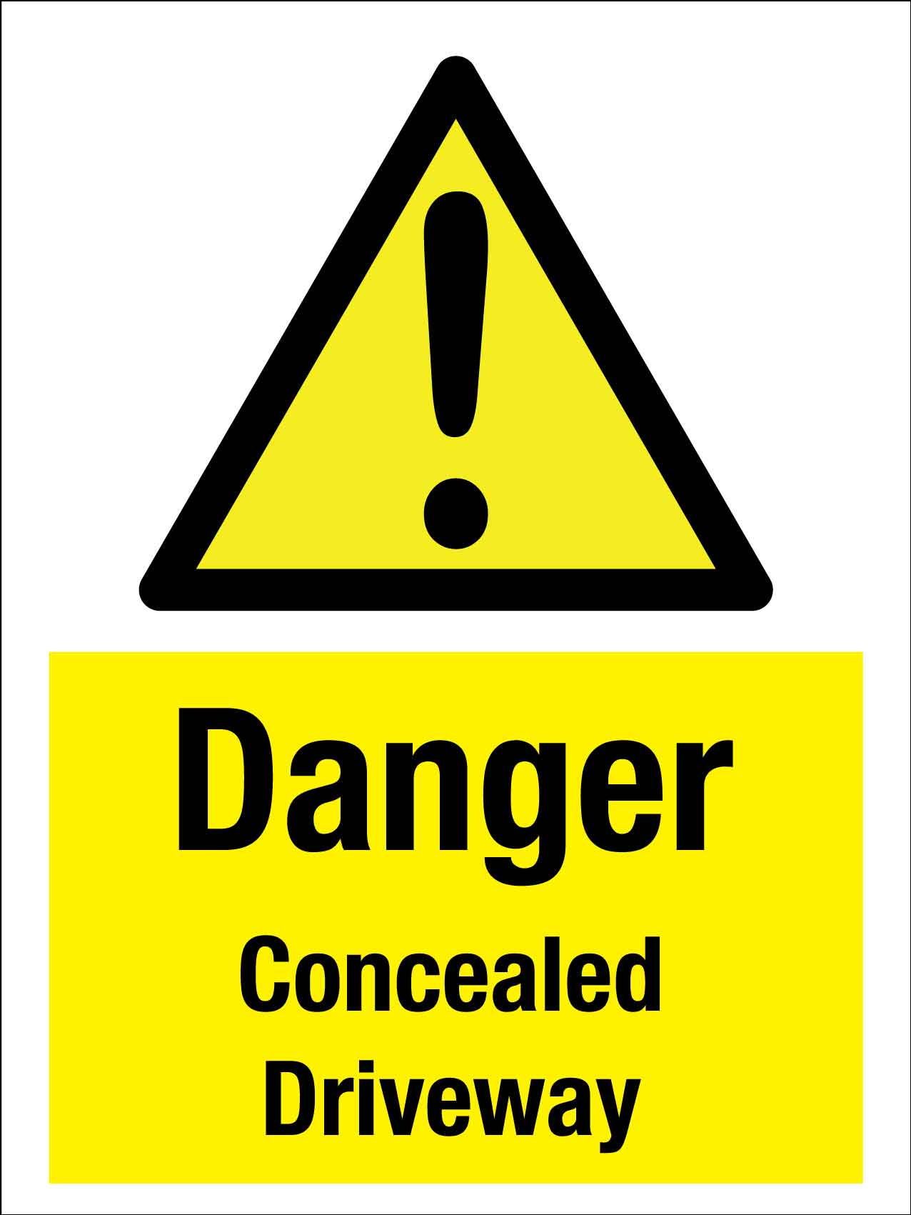 Danger Concealed Driveway Yellow Sign