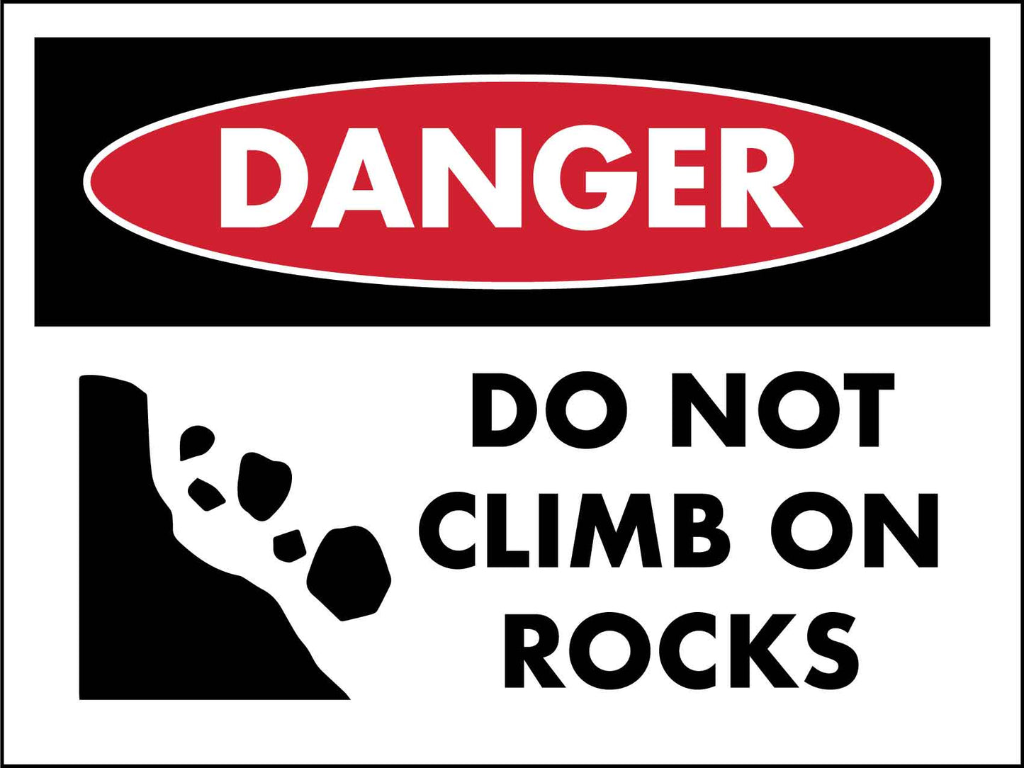 Danger Do Not Climb on Rocks Sign
