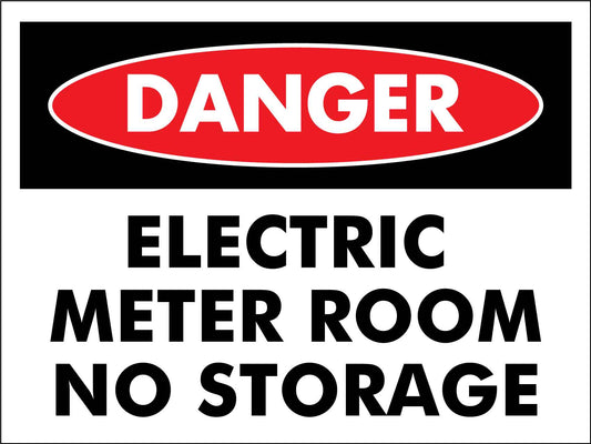 Danger Electric Meter Room No Storage Sign