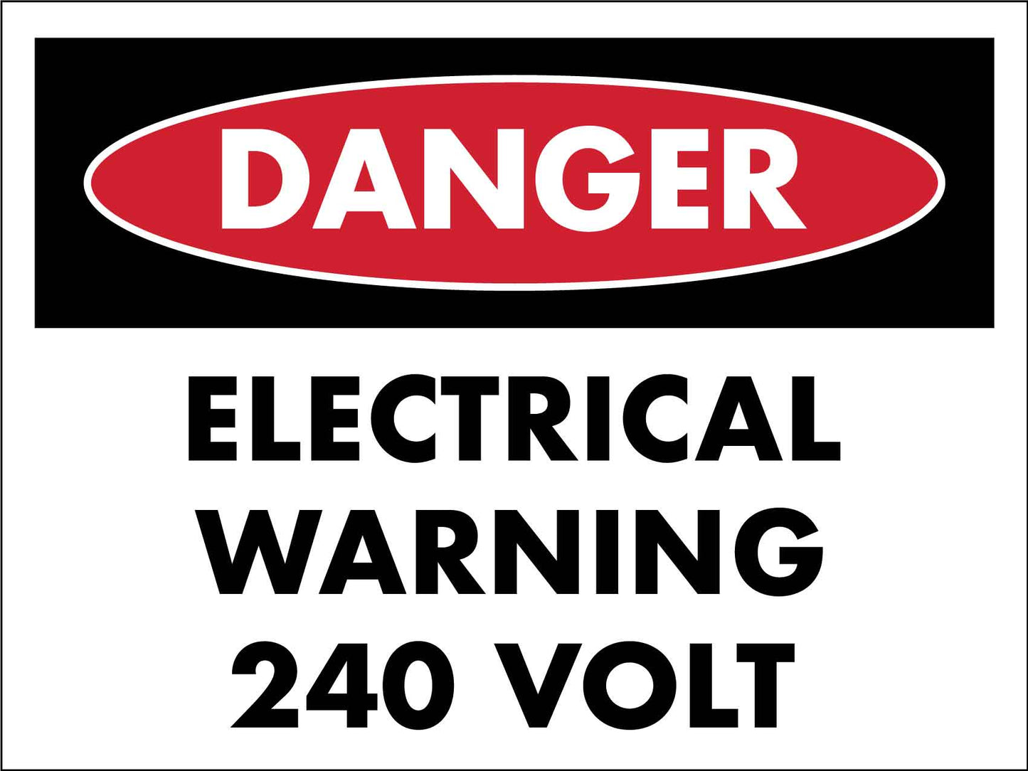 Danger Electrical Warning 240 Volt Sign