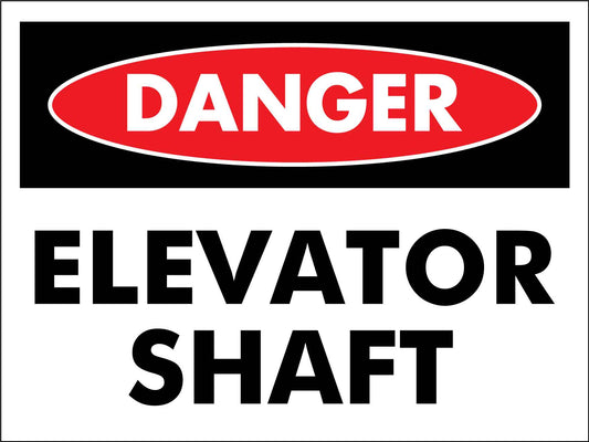 Danger Elevator Shaft Sign