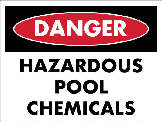 Danger Hazardous Pool Chemicals Sign
