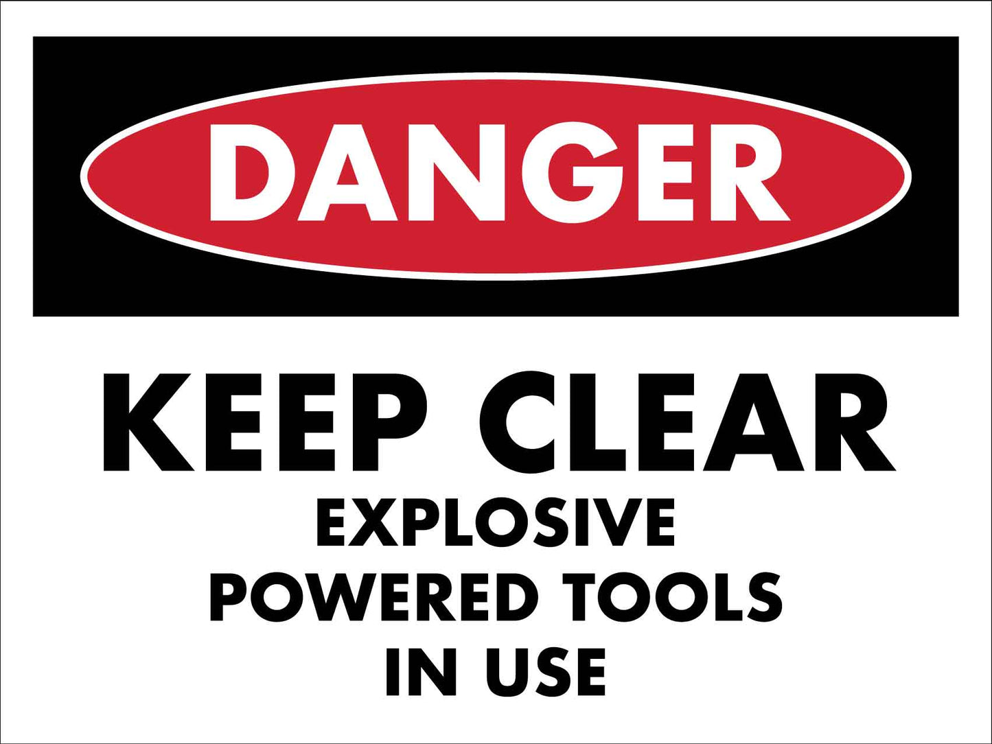 Danger Keep Clear Tools Sign