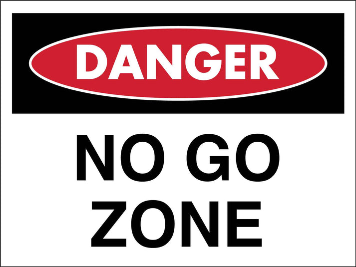 Danger No Go Zone Sign – New Signs