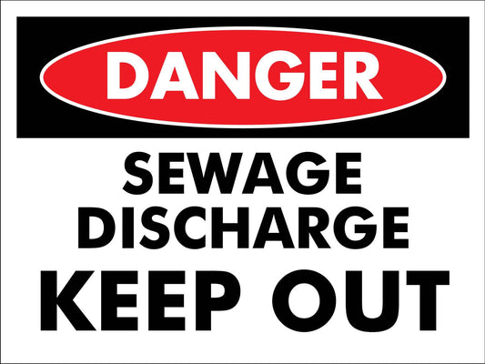 Danger Sewage Discharge Keep Out Sign