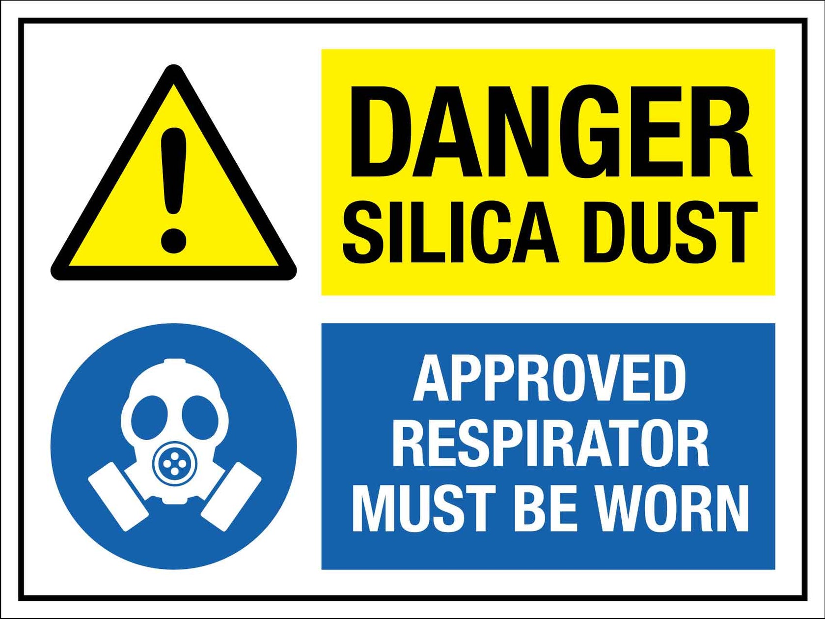 Danger Silica Dust Approved Respirator Sign New Signs