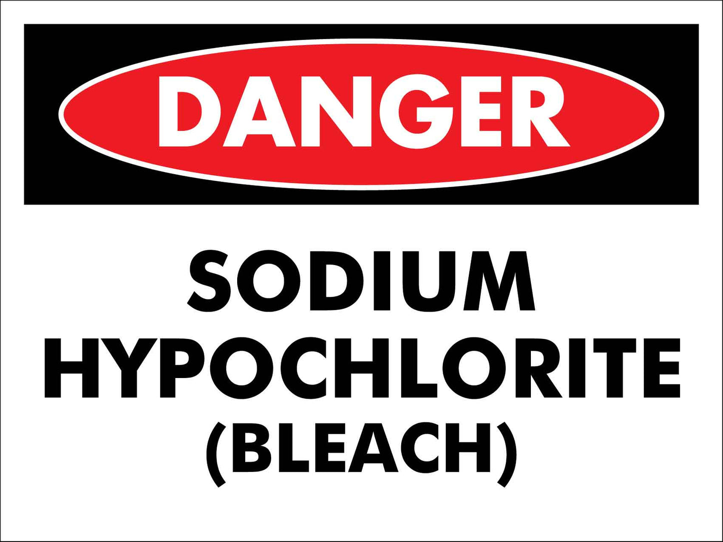 Danger Sodium Hypochlorite Bleach Sign