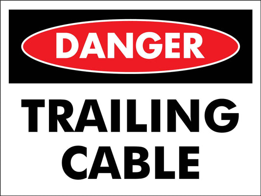 Danger Trailing Cable Sign