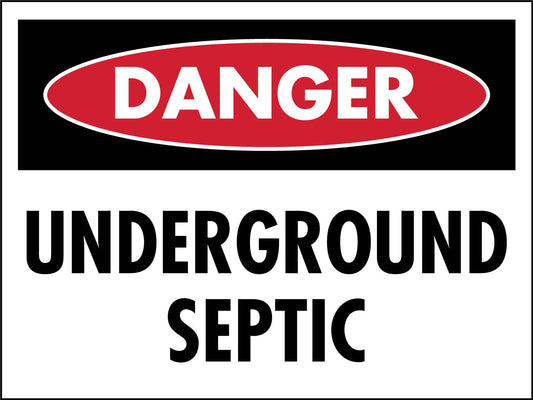 Danger Underground Septic Sign