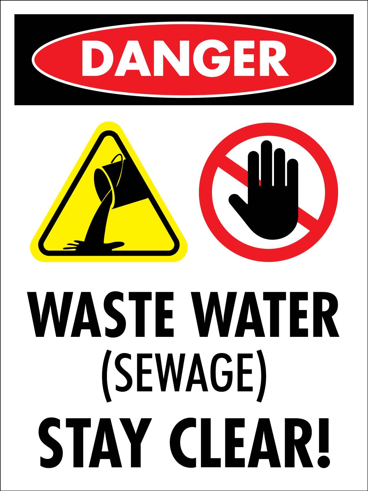 Danger Waste Water Sewage Stay Clear Sign