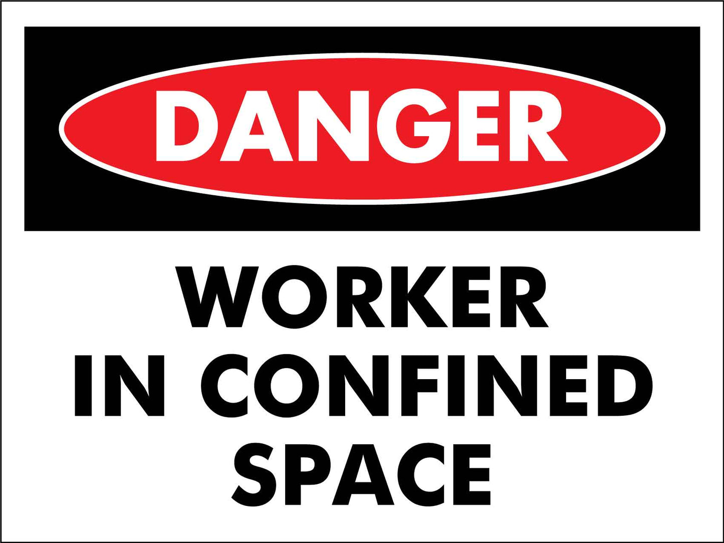 Danger Worker In Confined Space Sign