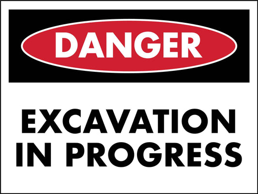 Danger Excavation in Progress Sign