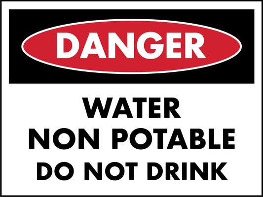 Danger Water Non Potable Do Not Drink Sign