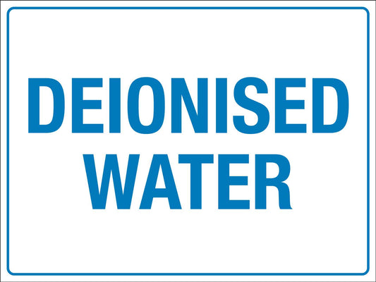 Deionised Water Sign