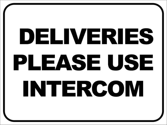 Deliveries Please Use Intercom Sign