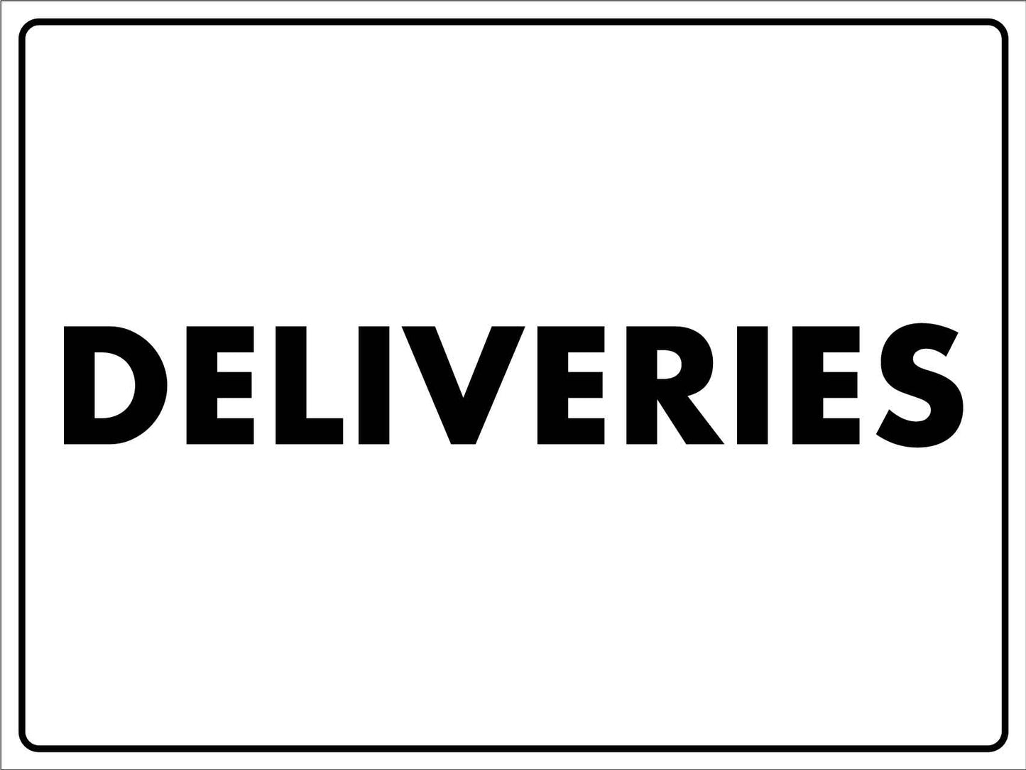 Deliveries Sign