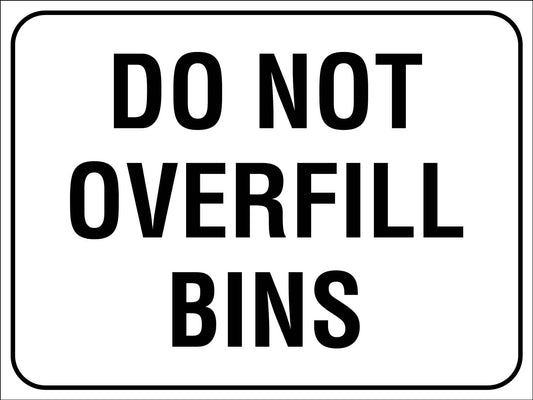 Do Not Overfill Bins Sign