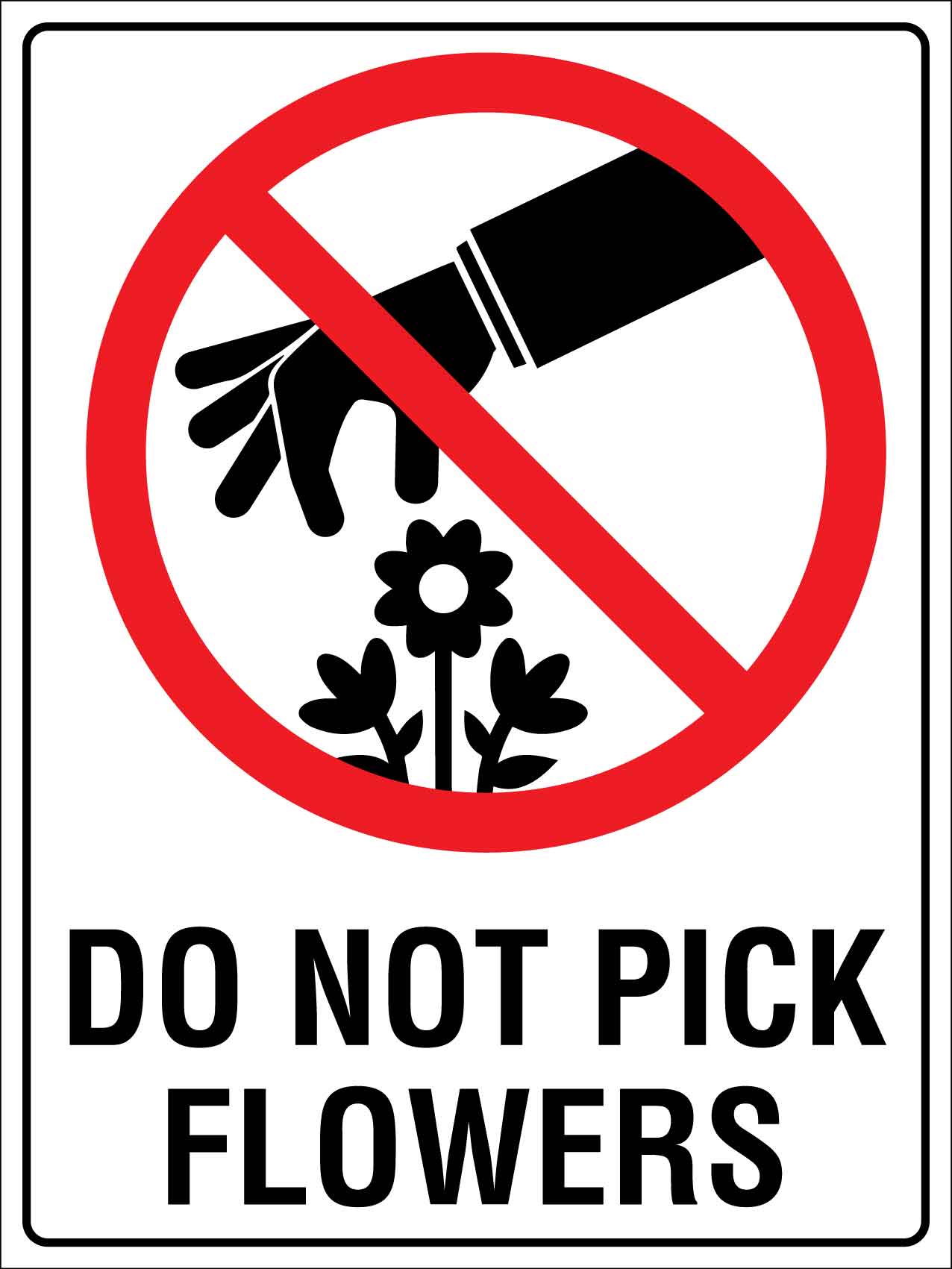 Do Not Pick Flowers Sign