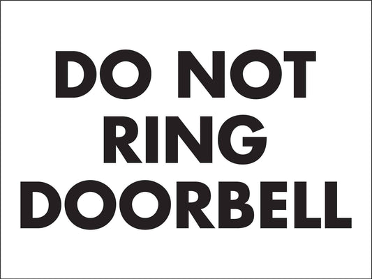 Do Not Ring Doorbell Sign