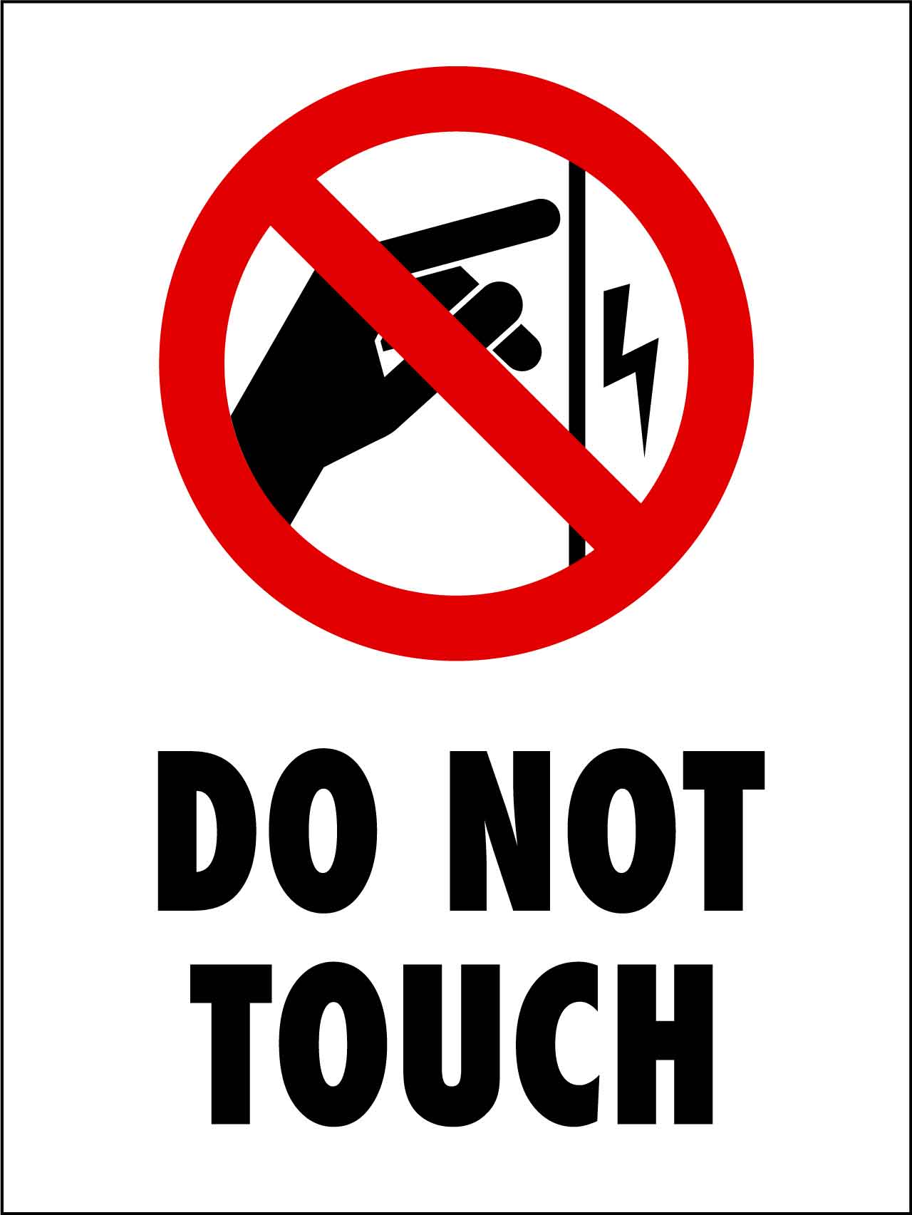 Do Not Touch Symbol Sign