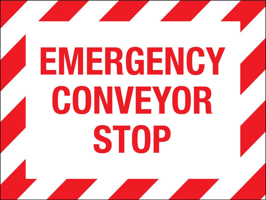 Emergency Conveyor Stop Sign