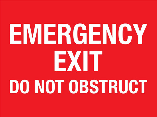 Emergency Exit Do Not Obstruct Sign
