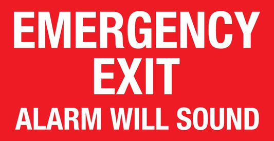 Emergency Exit Alarm Will Sound Small Sign