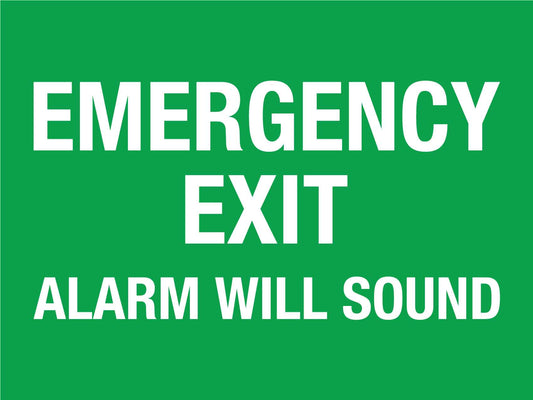 Emergency Exit Alarm Will Sound Green Sign