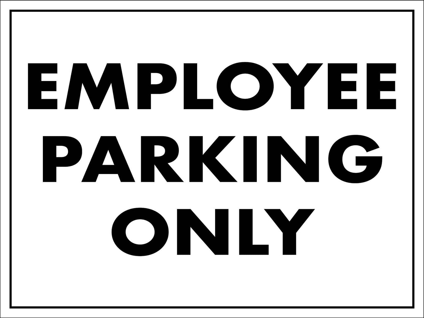 Employee Parking Only Sign